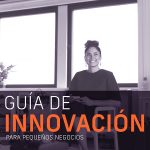 Guía de innovación para pequeños negocios